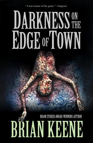 Brian Keene/Darkness on the Edge of Town